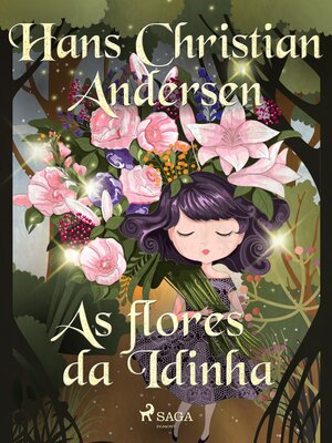 cover image of As flores da Idinha